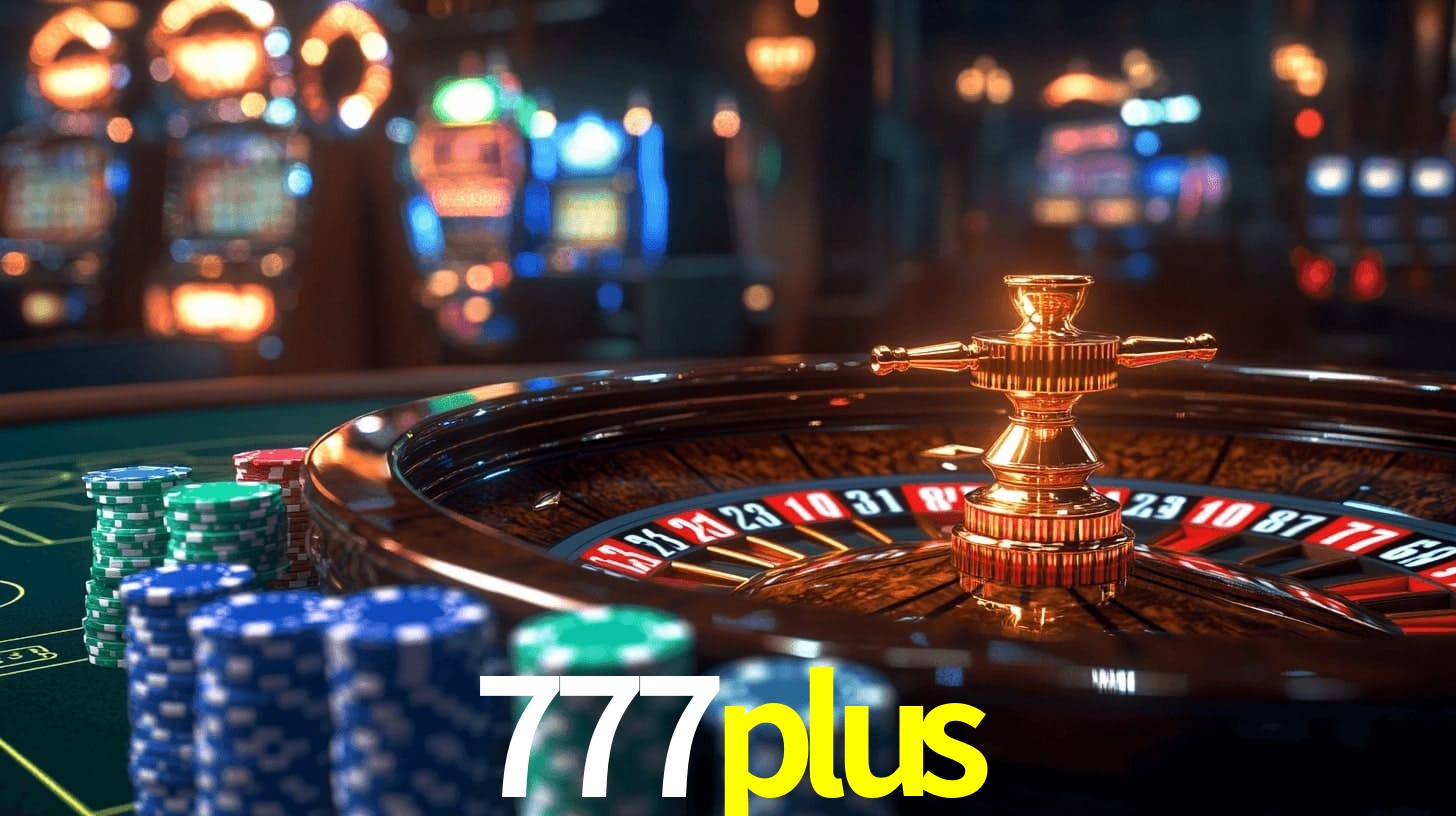 Sinta a adrenalina dos jogos de cassino com 777plus