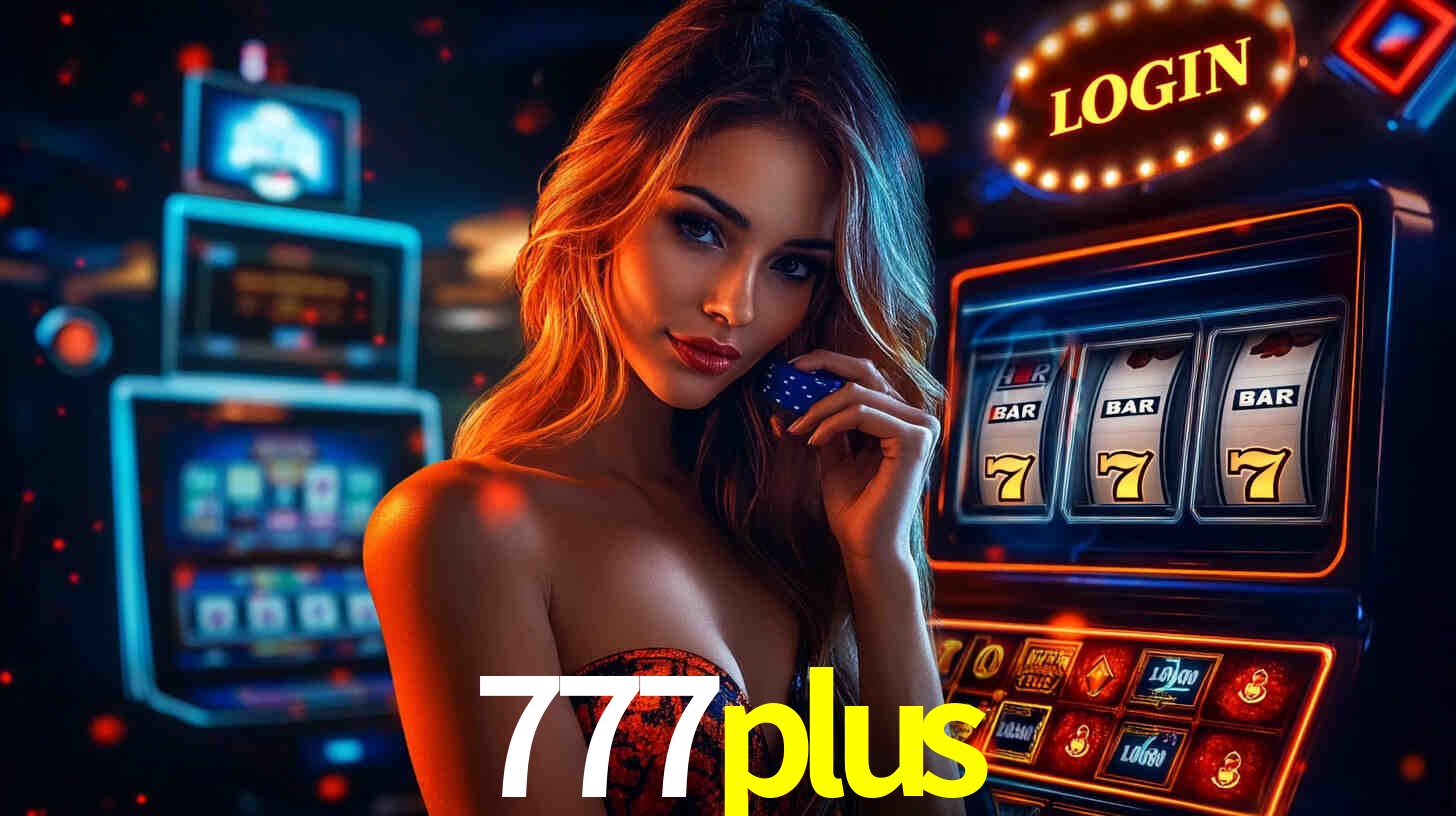 Bônus Generosos e Exclusivos no 777plus para Você!